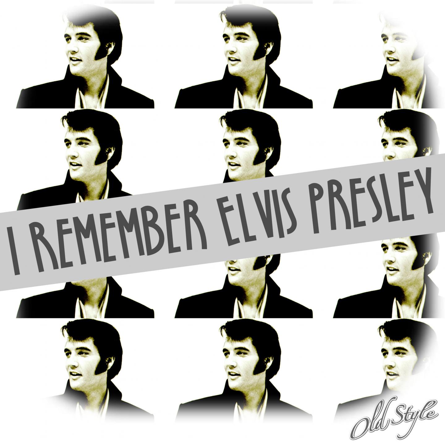 I Remember Elvis Presley (Remastering 2018)专辑
