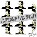I Remember Elvis Presley (Remastering 2018)