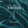 Fein Cerra - Hierbas