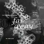 So Far Away专辑