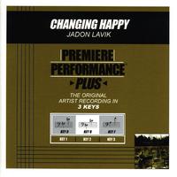 Premiere Performance Plus: Changing Happy