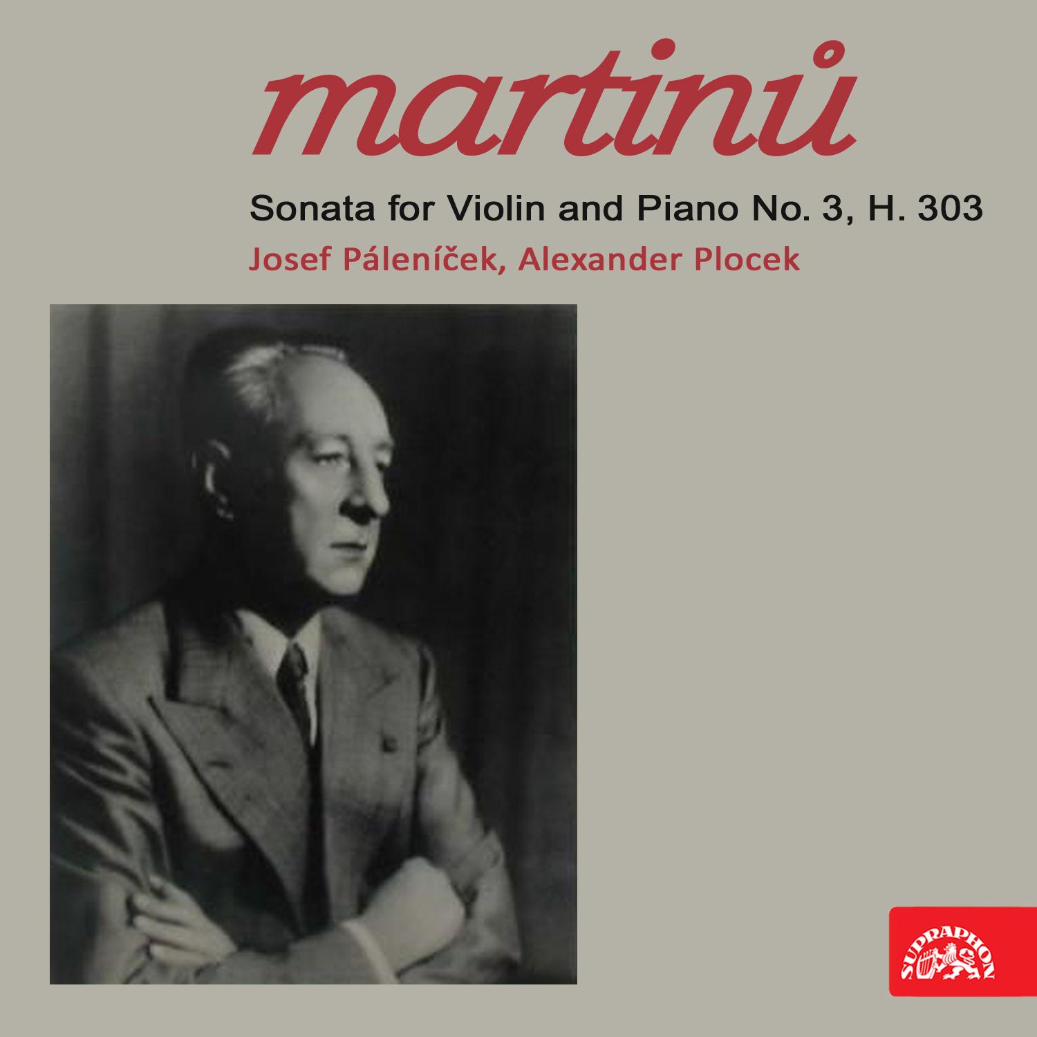 Martinů: Sonata for Violin and Piano No. 3, H. 303