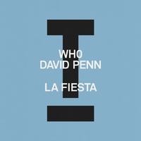 David Penn, Wh0 - La Fiesta (Extended Mix) 127