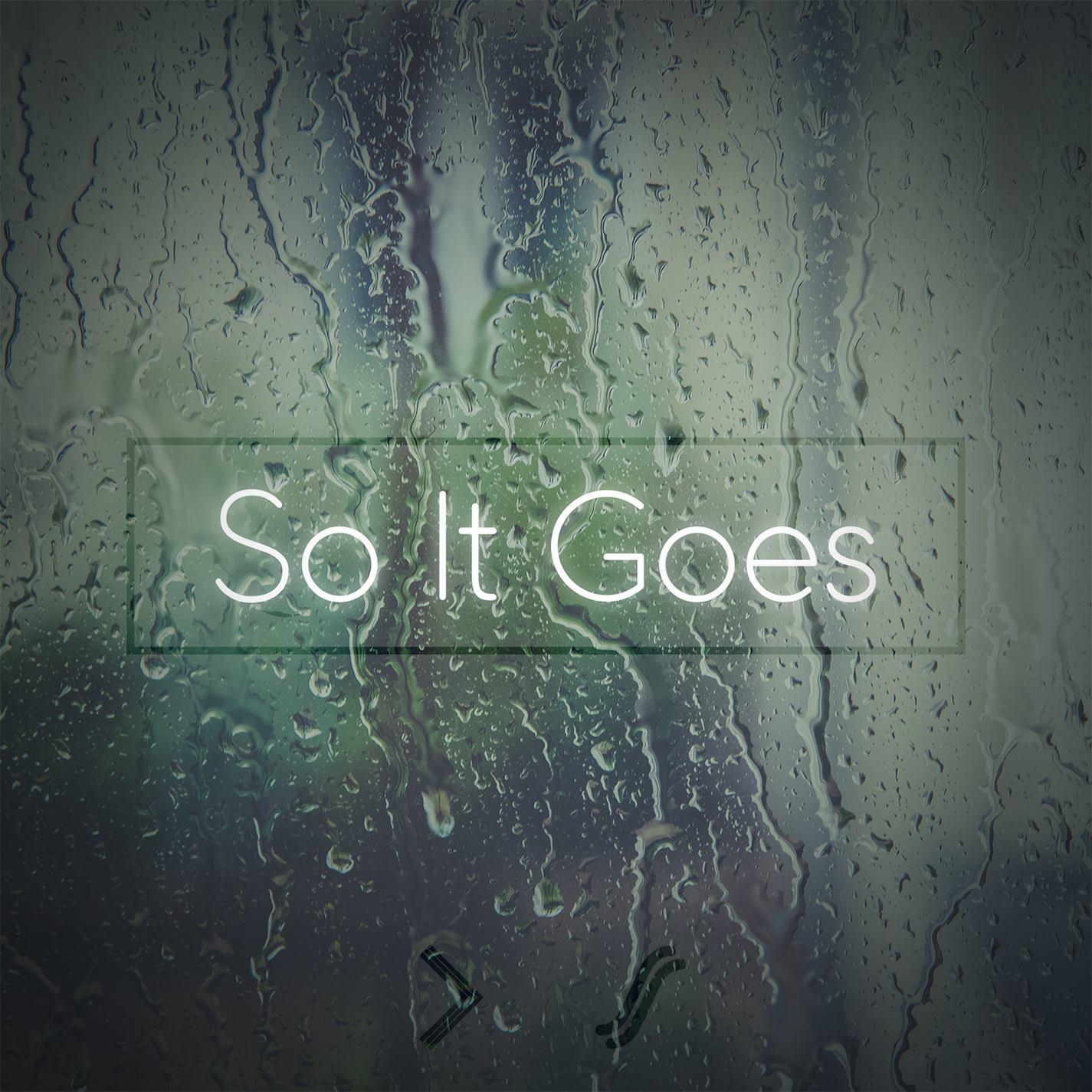 Slinz - So It Goes