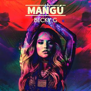 Becky G-Mangú 伴奏 （升8半音）