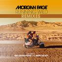 Running Wild Remixes (feat. The Oddictions, Britt Daley)专辑