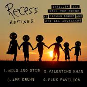 Recess Remixes - EP