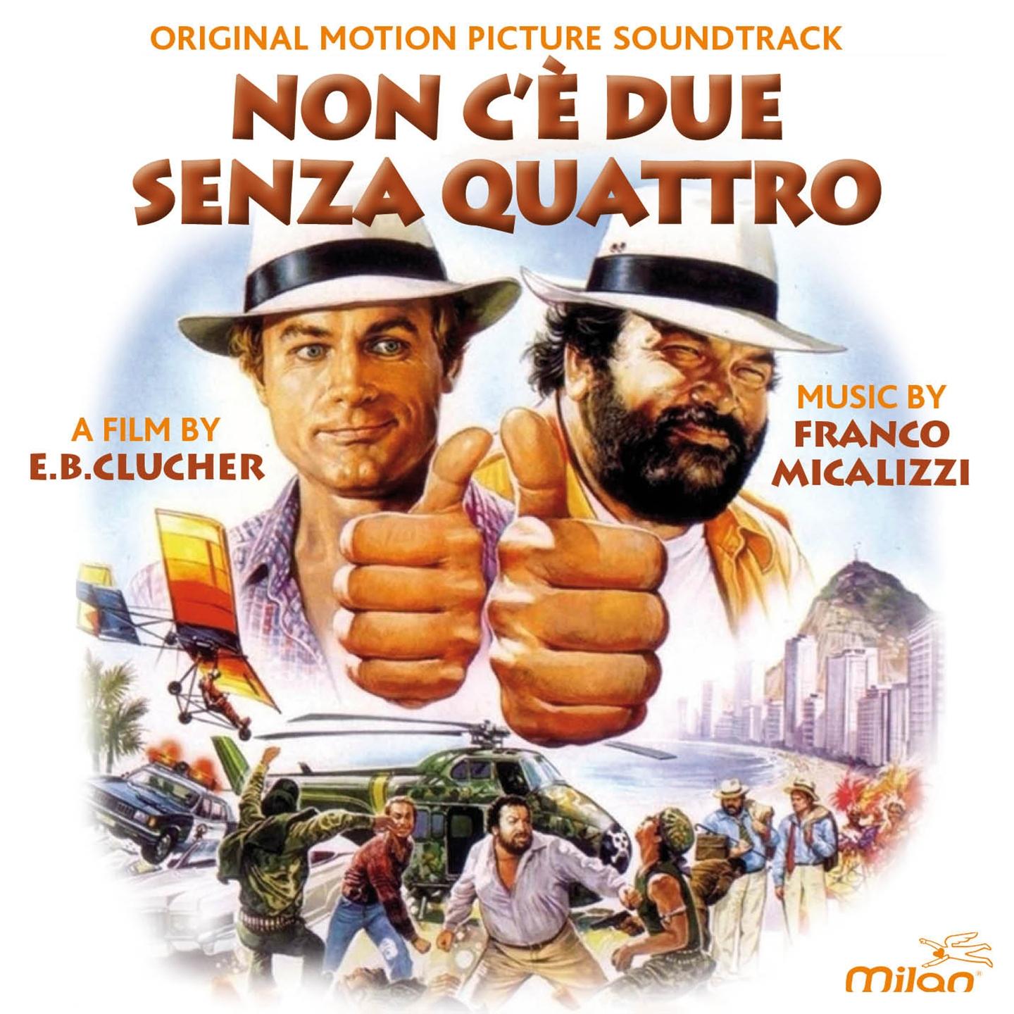 Non c'è due senza quattro (Colonna originale del film di E.B. Clucher)