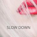 SlowDown (feat. Rochelle & Roxiiereese)