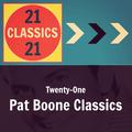 Twenty-One Pat Boone Classics