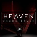 Heaven (KSHMR Remix)专辑