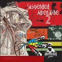 Suspended Adrenaline, Vol. 2专辑