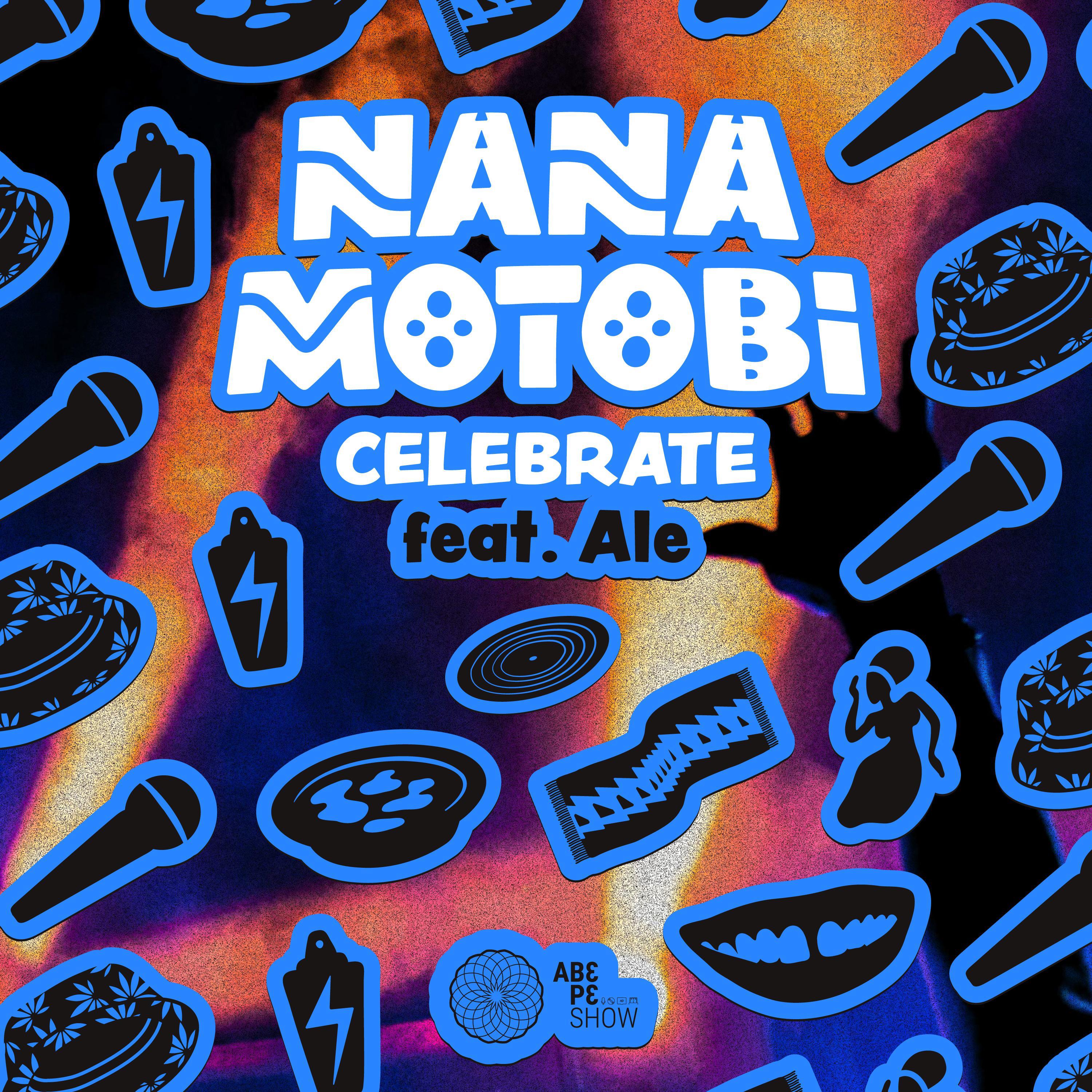 Nana Motobi - Celebrate (feat. Ale)
