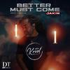 Jakim - Better must come