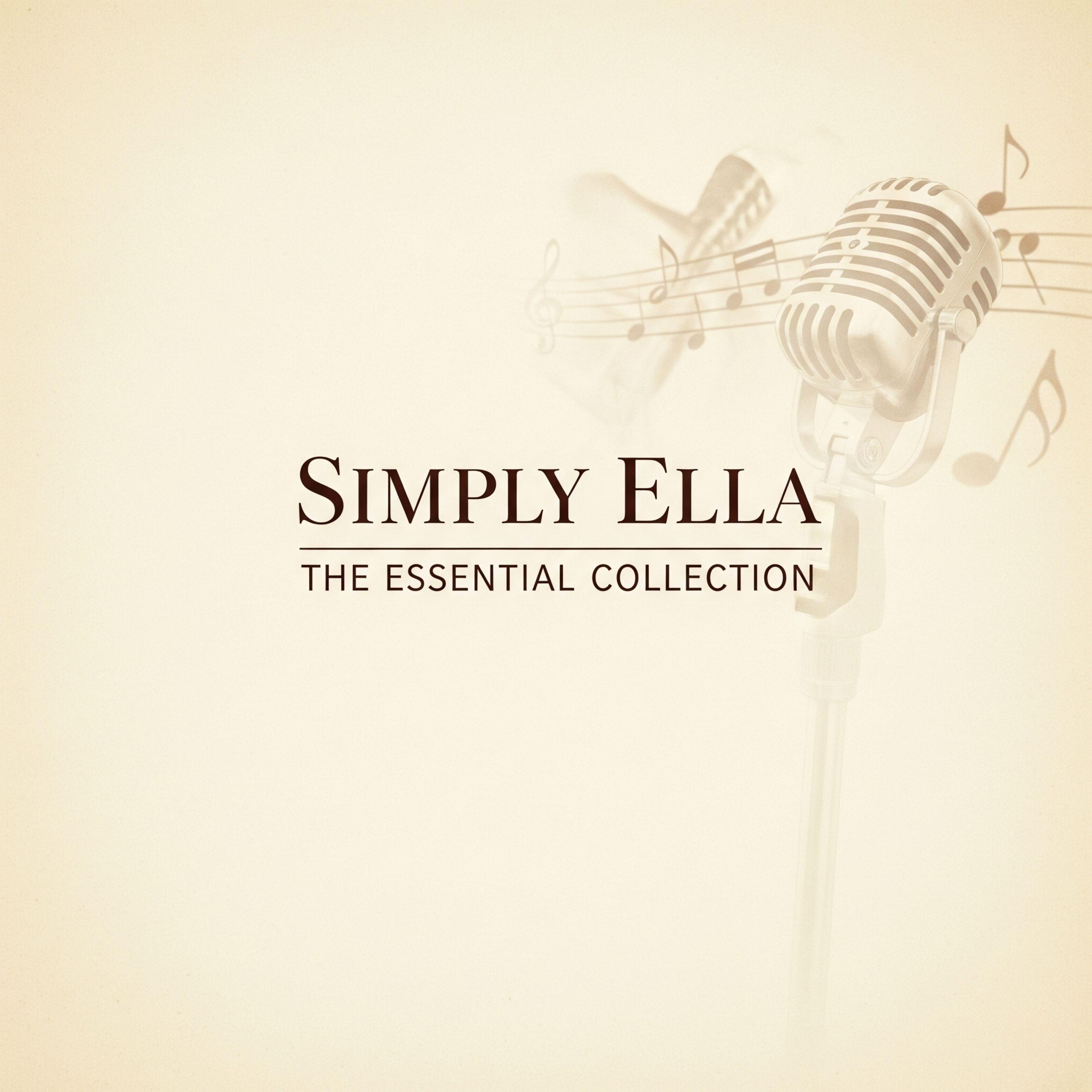 Simply Ella: The Essential Collection