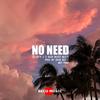 【NOT FREE】"NO NEED" -Moombahton Type Beat