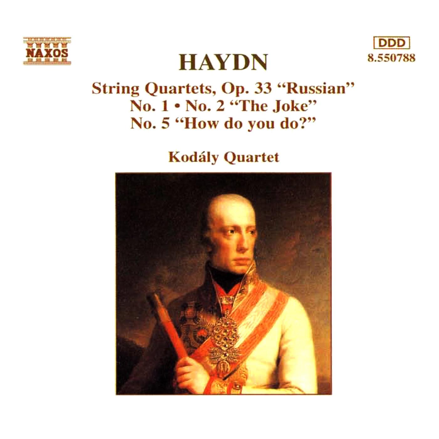 HAYDN: String Quartets Op. 33, Nos. 1, 2 and 5