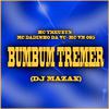 DJ MAZAX - Bumbum Tremer
