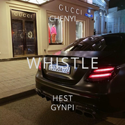 Flo Rida-Whistle（HEST / CHENYI / GYNPI remix）