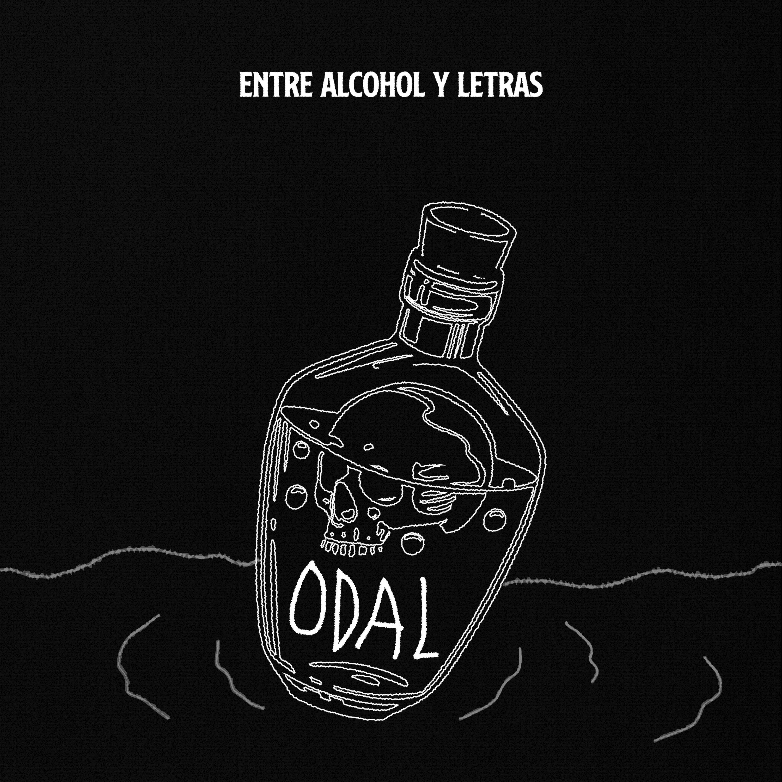 Odal - Entre Alcohol y Letras