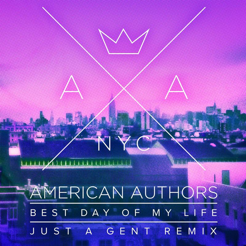 Best Day Of My Life (Just A Gent Remix)