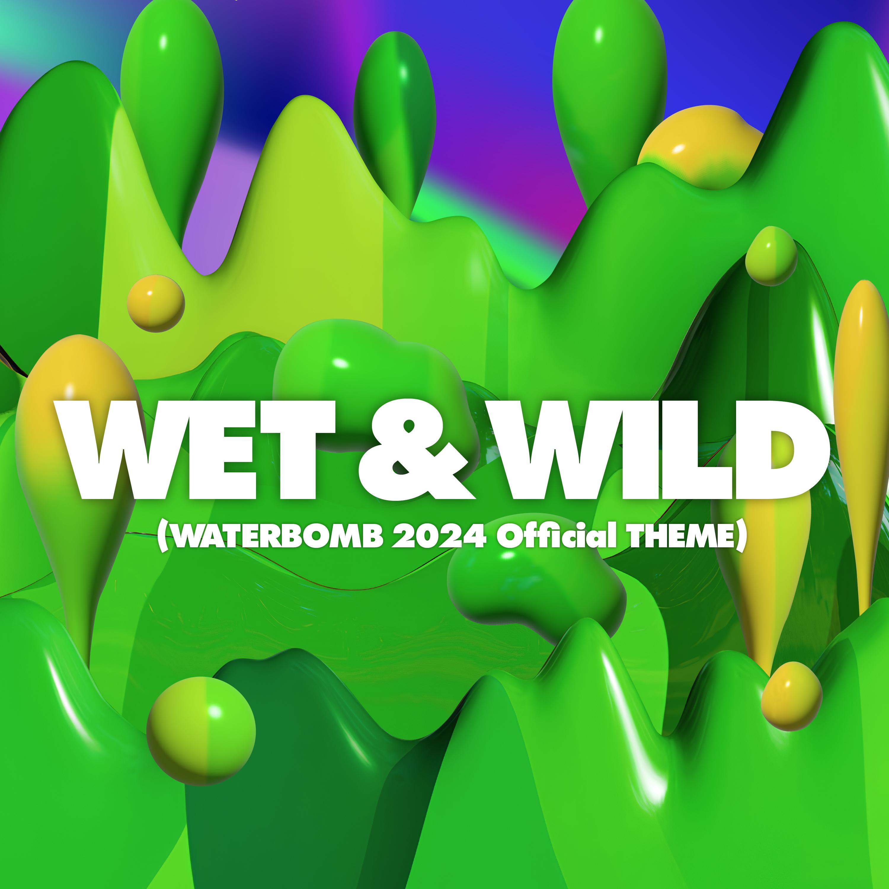 Wet & Wild - WATERBOMB 2024 Official Theme