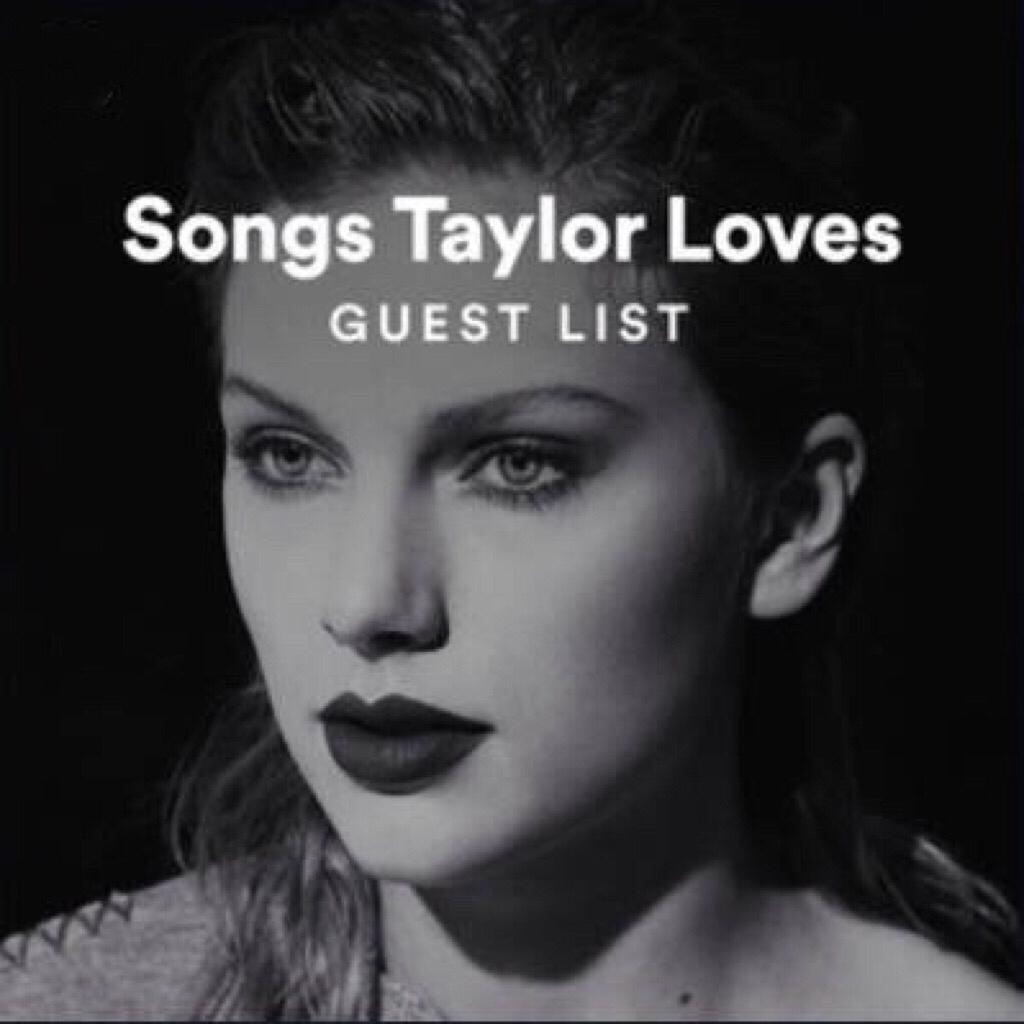 Songs Taylor Loves（20180206）
