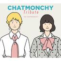 CHATMONCHY Tribute 〜My CHATMONCHY〜专辑