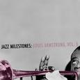 Jazz Milestones: Louis Armstrong, Vol. 5