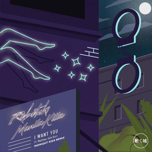 I Want You (Midnight Kids Remix)