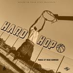 Hard Hop (Upbeat Hip Hop For Sports)专辑