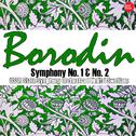 Borodin: Symphony No. 1 & No. 2专辑