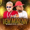 Mc Rodrigo Oficial - Vem Morenin (feat. Kelvin Zica)