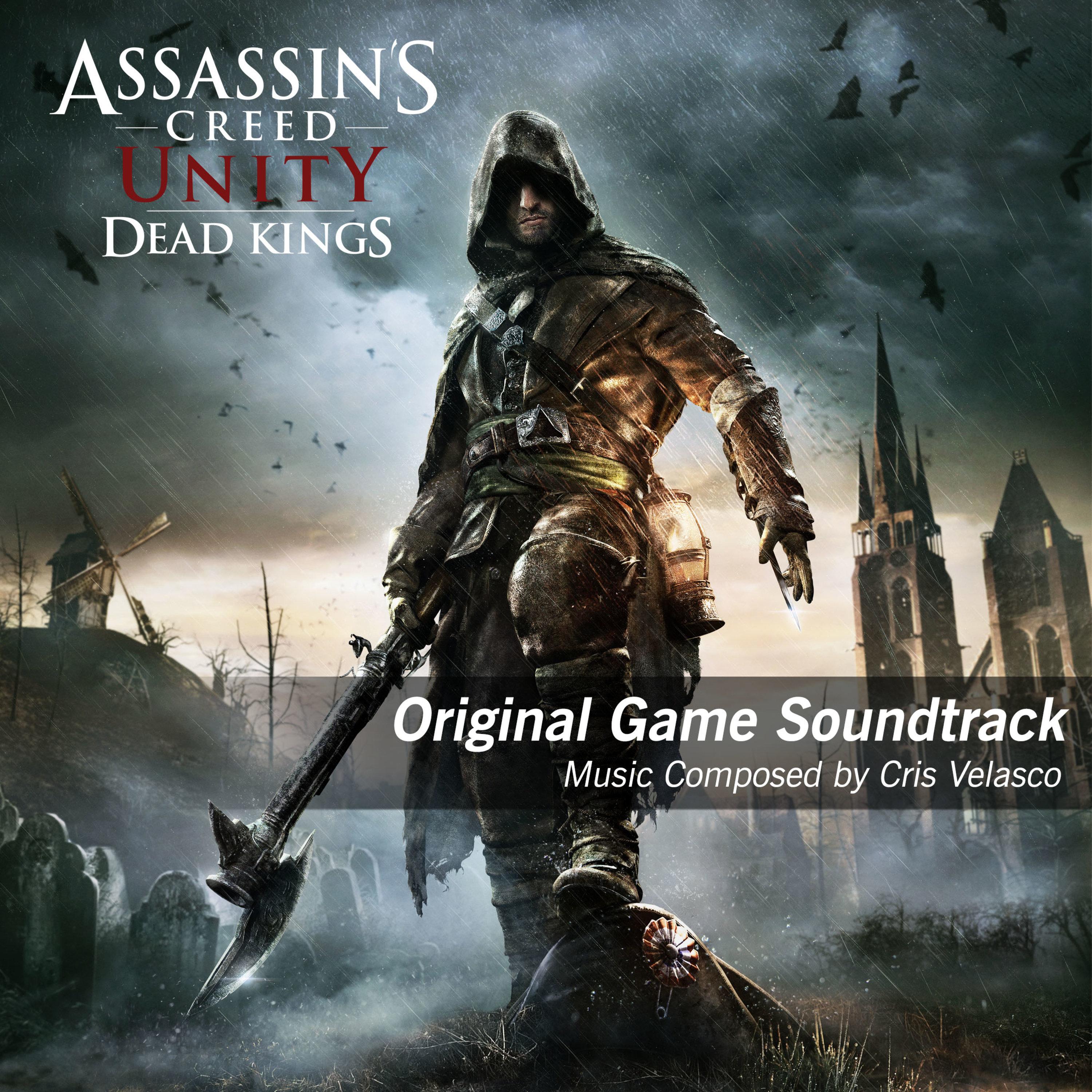 Assassin's Creed Unity: Dead Kings (Original Game Soundtrack)