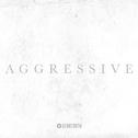 Aggressive (Deluxe Edition)专辑