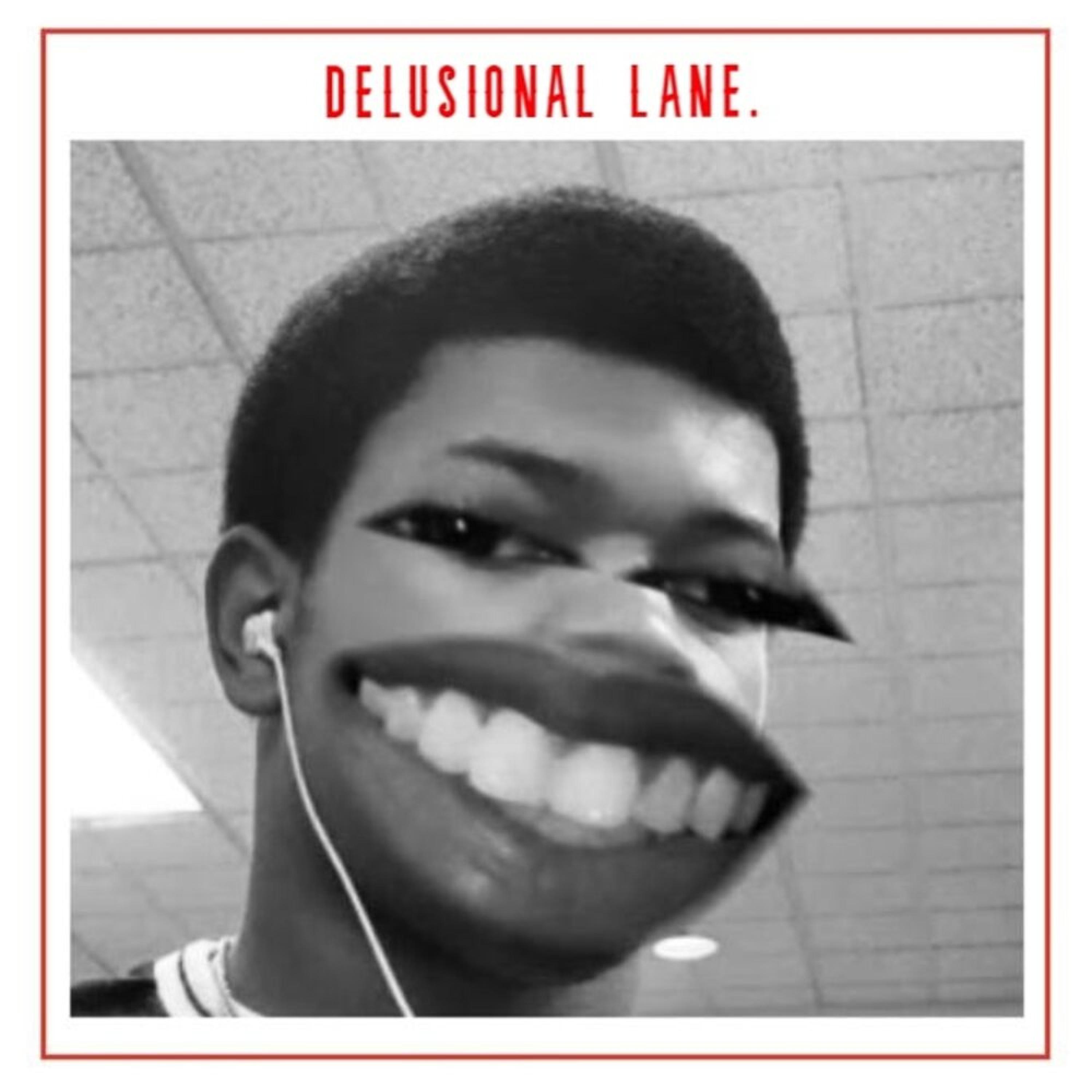 delusional lane