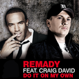 Do It On My Own (Remixes) [feat. Craig David]