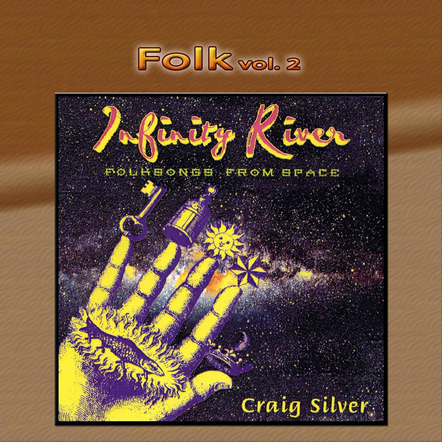 Folk Vol. 02: Craig Silver - Infinity River