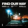 Midnight Kids - Find Our Way