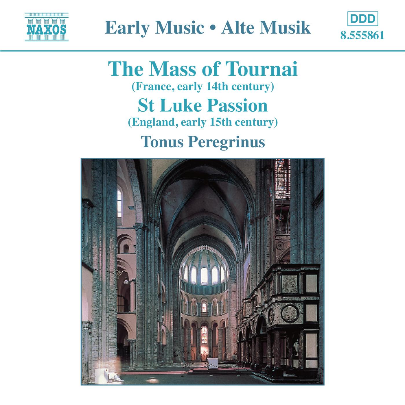 Mass of Tournai / St. Luke Passion