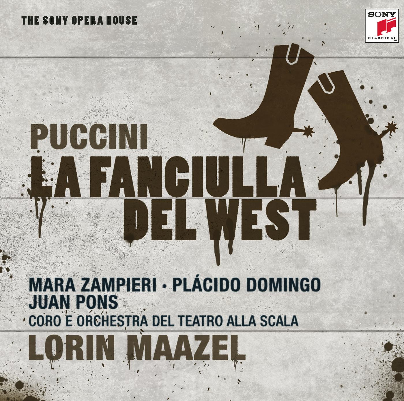 Lorin Maazel - La fanciulla del West: Minnie, dalla mia casa son partito