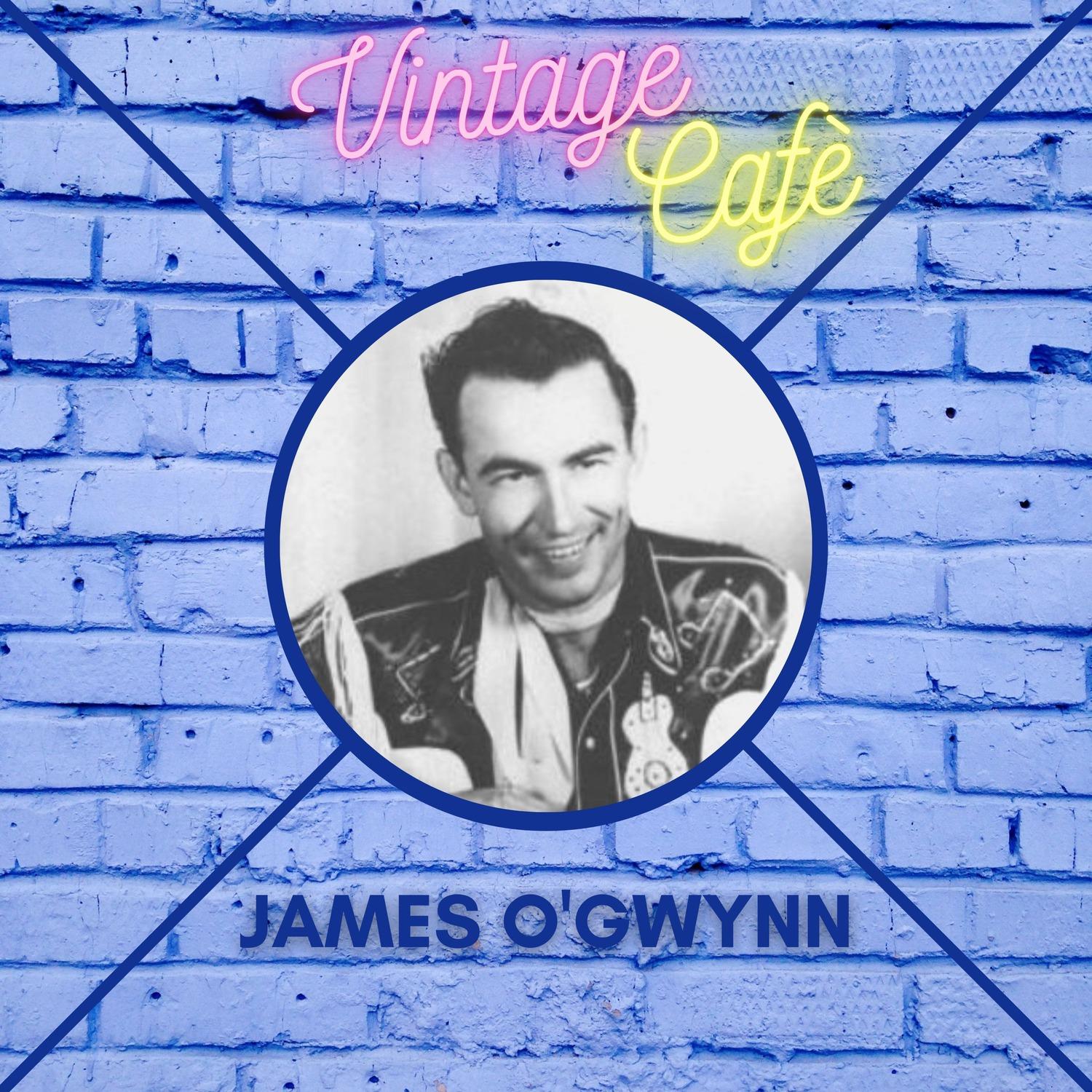 James O'Gwynn - Vintage Cafè