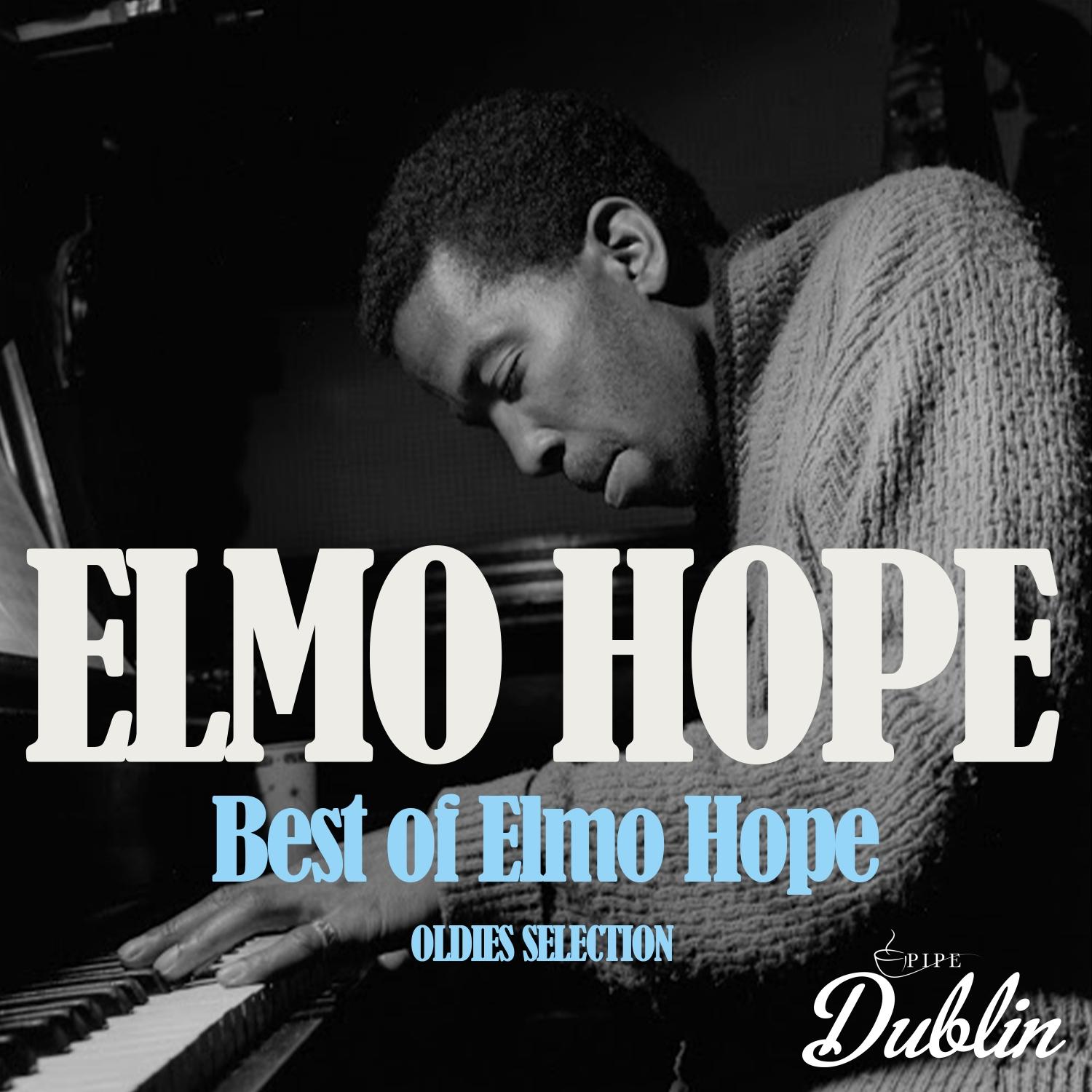 Oldies Selection: Best of Elmo Hope