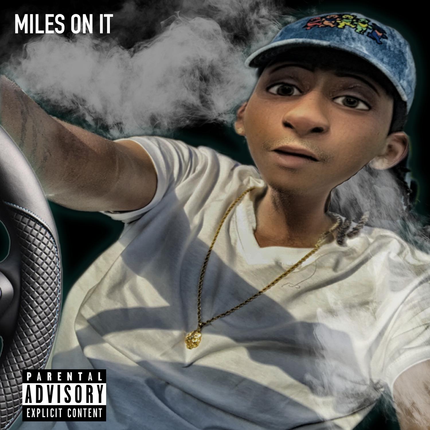 Miles on It