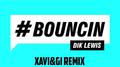 Bouncin (Remixes)专辑