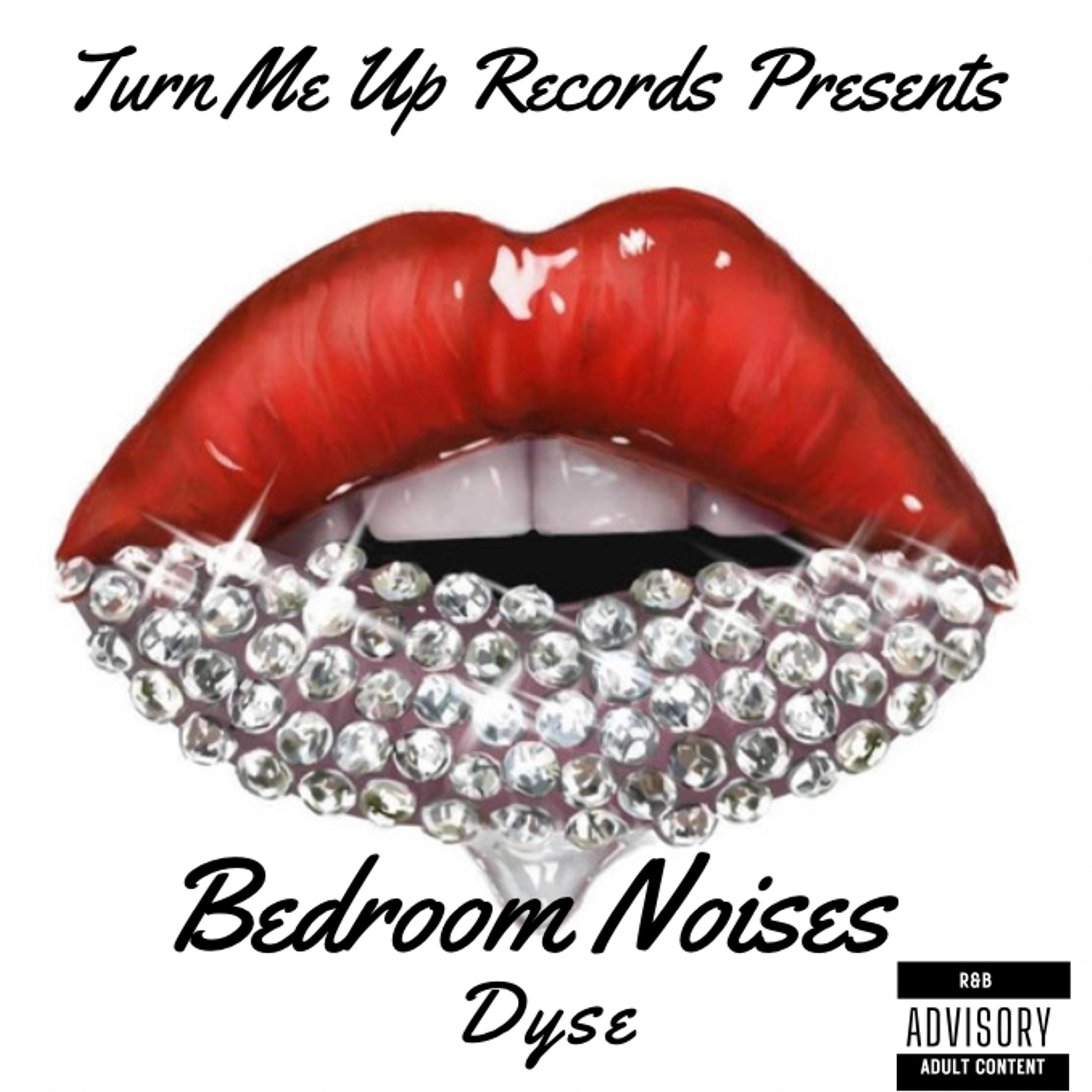 Dyse - Bedroom Noises