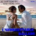 Unforgettable Ballads, Vol. I: As Time Goes By... and More Hits (Remastered)专辑