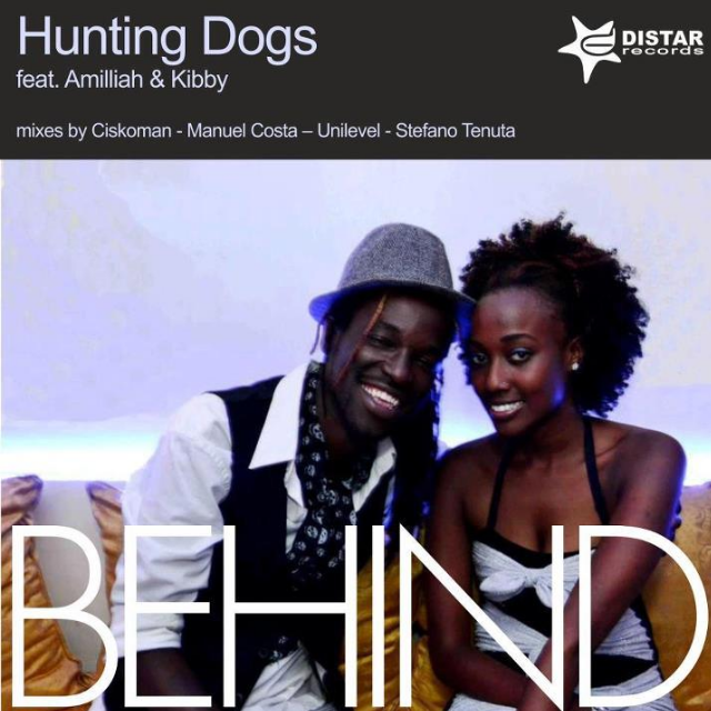 Hunting Dogs - Behind Feat. Amilliah, Kibby