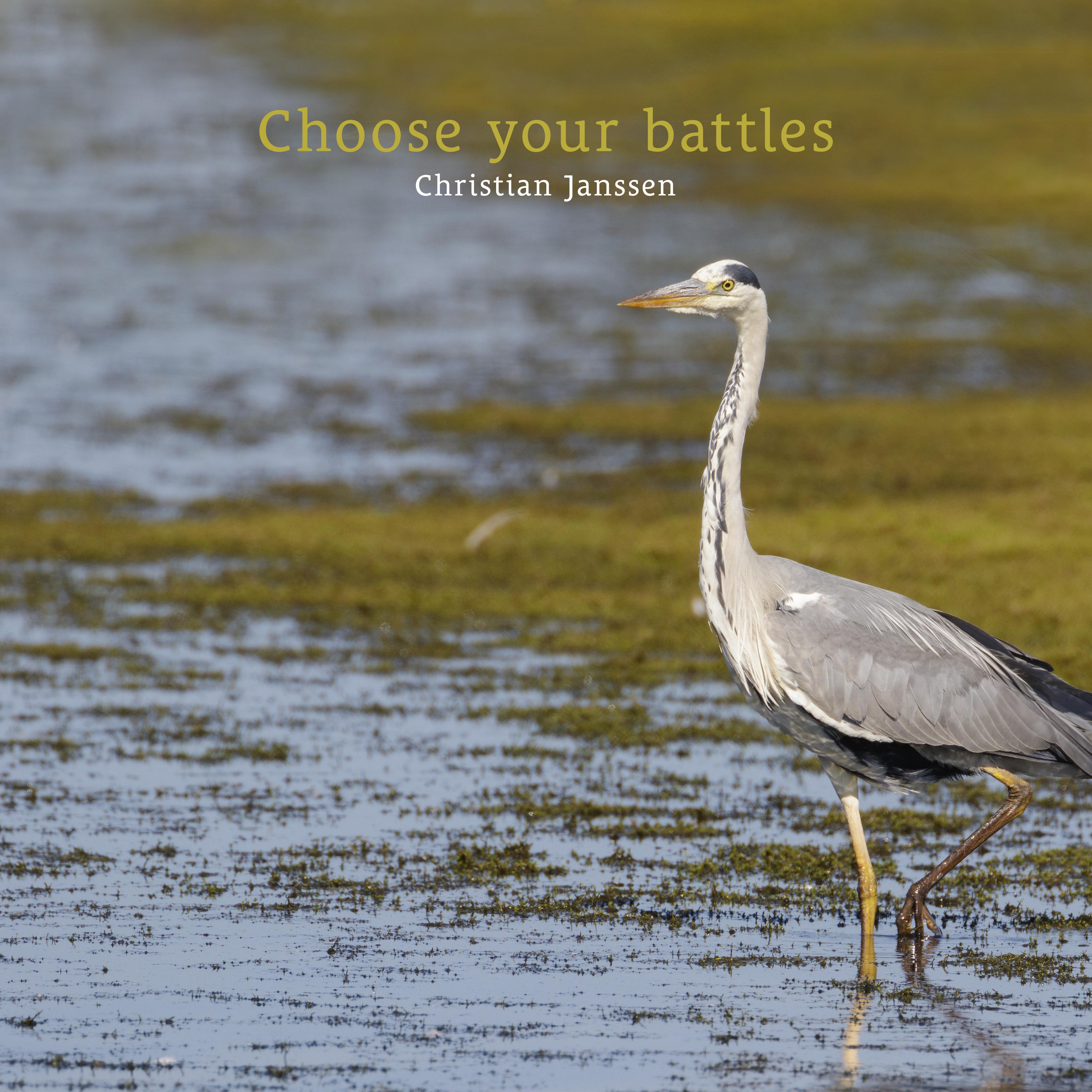 Choose your battles