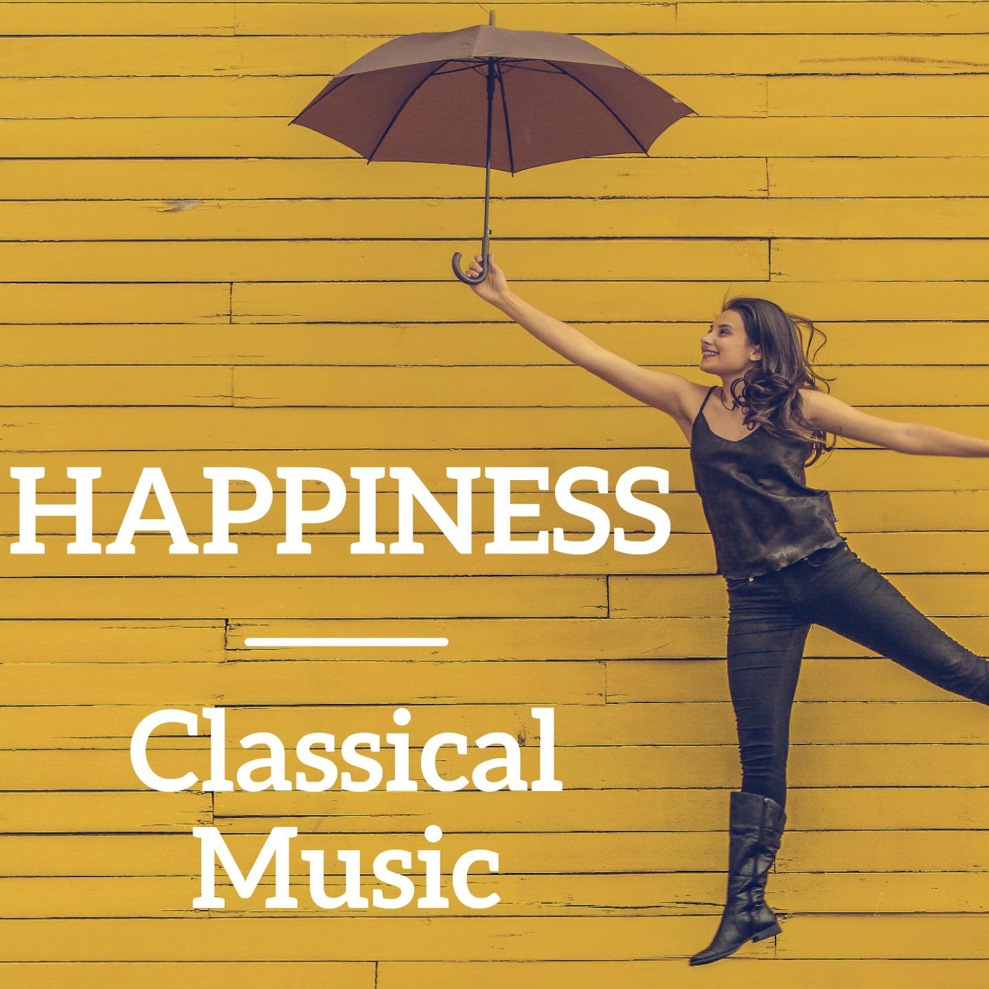 Happiness Classical Music专辑